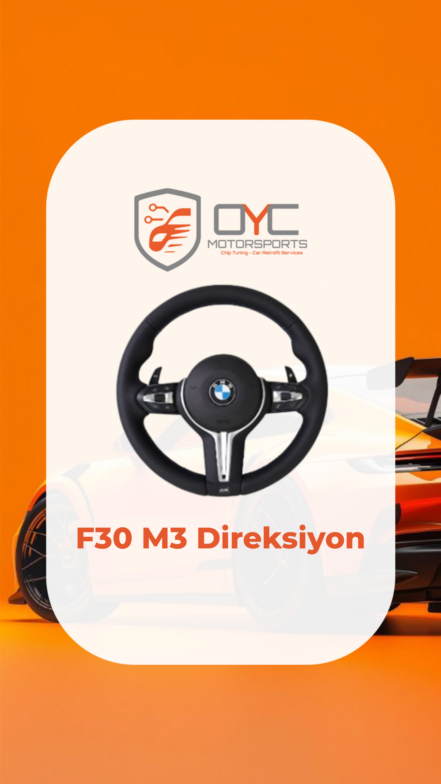 BMW F30 M3 DİREKSİYON