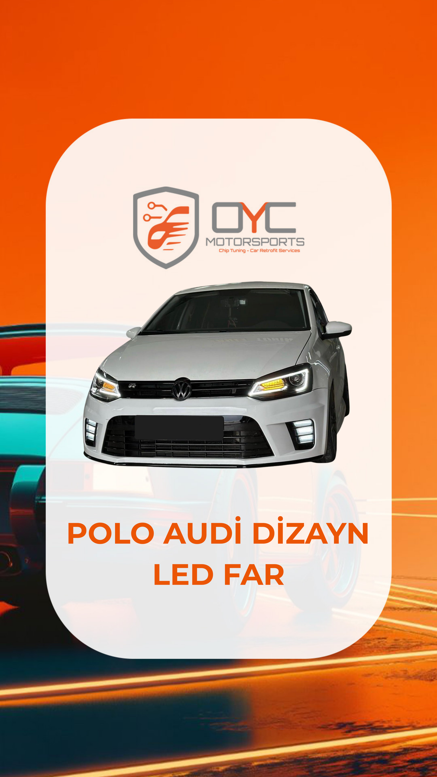 VW POLO AUDİ DİZAYN FAR